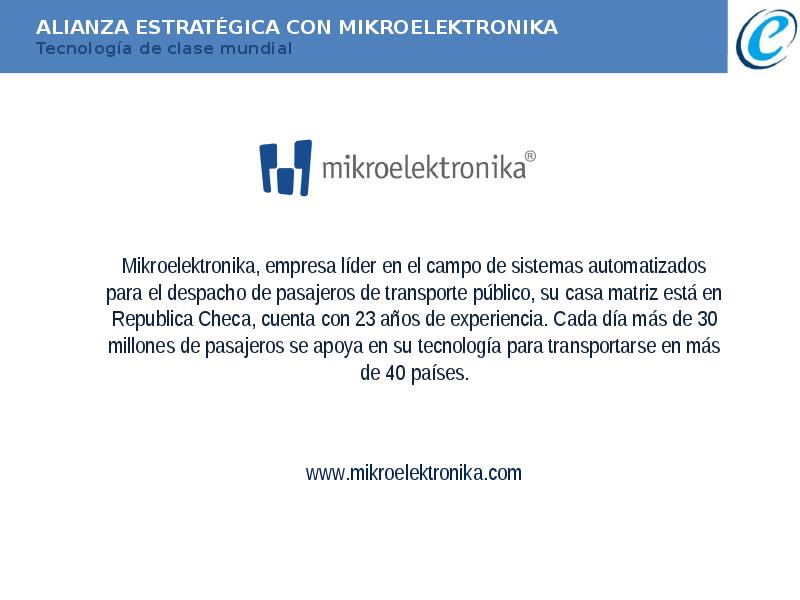 ALIANZA ESTRATEGICA CON MIKROELECTRONIKA